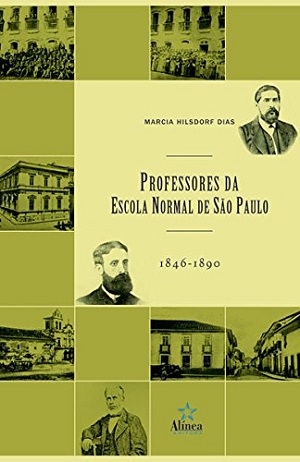 CLIQUE para saber mais sobre esse livro: Professores da Escola Normal de São Paulo.