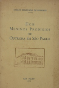 Livro: Dois meninos prodígios de outrora em São Paulo