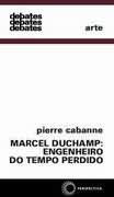 Livro: Marcel Duchamp - engenheiro do tempo perdido