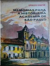 Memórias para a história da Academia de São Paulo